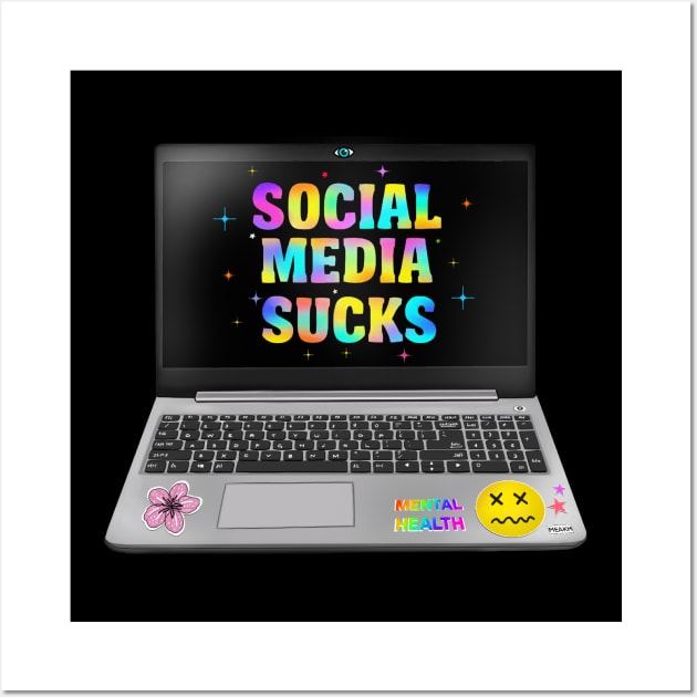 Social media sucks laptop Wall Art by Meakm